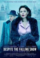 Несмотря на падающий снег (2016) Несмотря на падающий снег (2016)